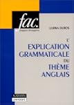 L'Explication grammaticale de th�me a...