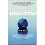 High Tide: The Truth About Our Climate Crisis ~ Mark Lynas