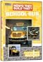How'd They Build That?: School Bus