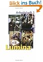 Lumina, Arbeitsheft 1