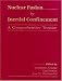 Book Nuclear Fusion by Inertial Confinement: A Comprehensive Treatise