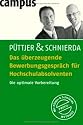 Das &uuml;berzeugende Bewerbungsgespr&auml;ch f&uuml;r Hochschulabsolventen: Die optimale Vorbereitung