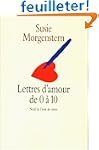 Lettres d'amour de 0 � 10