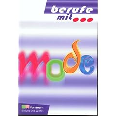 Berufe mit . . ., Mode