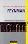 Le cours de physique de Feynman, tome 3 : M�canique quantique