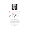 Kant : Oeuvres Philosophiques, tome 1