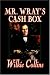 Mr. Wray's Cash Box
