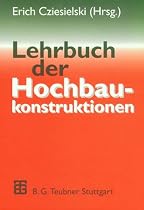 Lehrbuch der Hochbaukonstruktionen