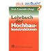 Lehrbuch der Hochbaukonstruktionen