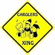 CAROLERS CROSSING sign * street santa sing