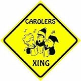 CAROLERS CROSSING sign * street santa sing