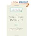 The Compassionate Instinct: The Science of Human Goodness