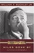 Miles Gone By: A Literary Autobiography (with CD)