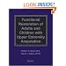 Functional Restoration of Adults and Children with Upper Extremity Amputation