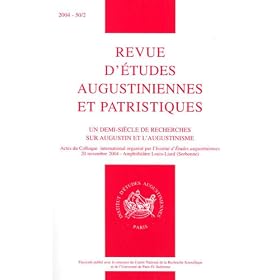 Revue Des Etudes Augustiniennes Et Patristiques by