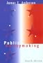 Public Policy Making, Fourth Edition