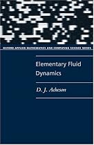 Elementary Fluid Dynamics: Oxford Applied Mathematics and Computing Science Series
