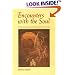 Encounters With the Soul: Active Imagination As Developed by C.G. Jung