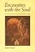 Encounters with the Soul: Active Imagination as Developed by C.G.Jung
