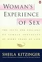 Woman's Experience of Sex: The Facts and Feelings of Female Sexuality at Every Stage of Life