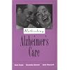 Rethinking Alzheimer's Care
