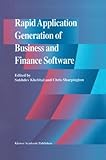 Rapid application generation of business and finance software