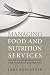 Managing Food and Nutrition Services for Culinary, Hospitality, and Nutrition Professionals