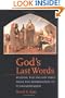 God's Last Words:  Reading the English Bible from the Reformation to Fundamentalism