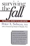 Surviving the Fall: The Personal Journey of an AIDS Doctor Surviving the Fall: The Personal Journey of an AIDS Doctor