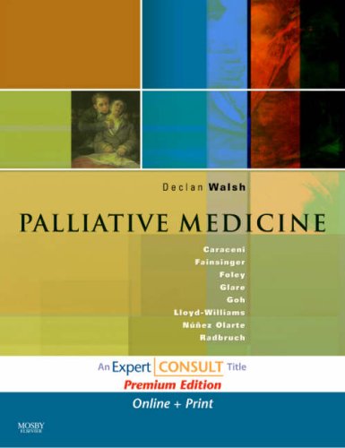 Palliative Medicine: Expert Consult Premium Edition: Enhanced Online Features and Print (Expert Consult Title: Online + Print)