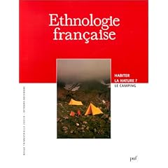 Ethnologie fran�aise, num�ro 4 - 2001 : Habiter la nature ? Le Camping