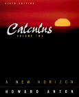 Calculus: A New Horizon, Vol. 2 (6th Edition)