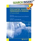 Psychiatric Issues in Parkinson's Disease: A Practical Guide by  Matthew Menza and Laura Marsh