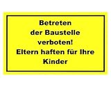 Produkt-Bild: Gebotsschild gelb *Betreten der Baustelle verboten - Eltern haften f&uuml;r Kinder* / Format: 250 x 150 mm