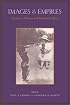 Images and Empires: Visuality in Colonial and Postcolonial Africa