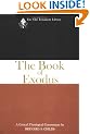 The Book of Exodus: A Critical, Theological Commentary