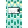 The 500 Best Value Wines in the LCBO: Updated Fifth Edition with Over 150 New Wines