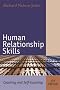 Human Relationship Skills: Coaching and Self-Coaching