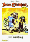 Prinz Eisenherz, Bd.28, Der Wildfang - Harold R. Foster, Hal Foster