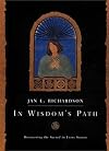 In Wisdom's Path: Discovering the Sacred in Every Season