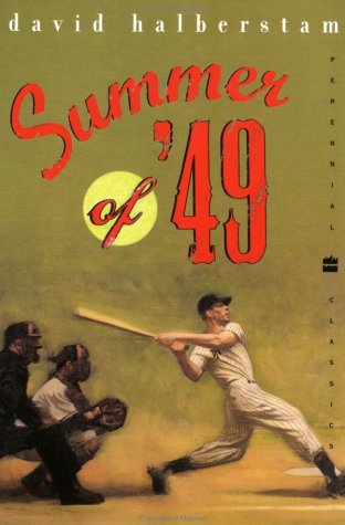Summer of 49 (Perennial Classics)