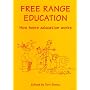 Free Range Education: How Home Education Works