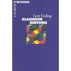 Klassische Rhetorik. (Taschenbuch)