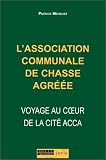 Revue Juris Service  / L'association communale de chasse agréée