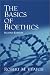 Basics of Bioethics, The (2nd Edition)