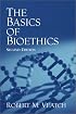 Basics of Bioethics, The (2nd Edition)