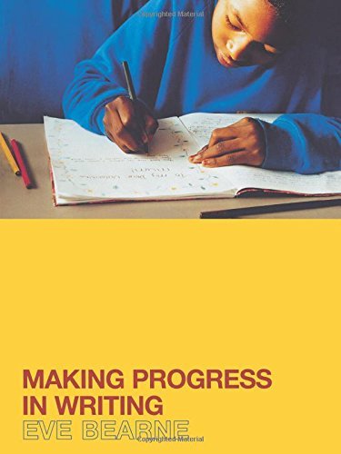 Making Progress in Writing by Eve Bearne (16-May-2002) Paperback