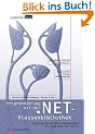 Programmierung mit der .NET-Klassenbibliothek . Zugriff auf das Windows-Betriebssystem mit Visual Basic .NET und C#