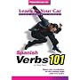 Spanish Verbs 101 (Learn in Your Car) by Stacey Tipton