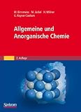 Allgemeine und Anorganische Chemie - Michael Binnewies, Manfred J&auml;ckel, Helge Willner, Geoff Rayner-Canham